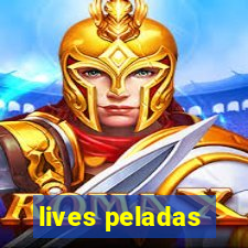 lives peladas